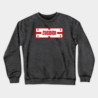 Zugdidi City in Georgian Flag Design Crewneck Sweatshirt